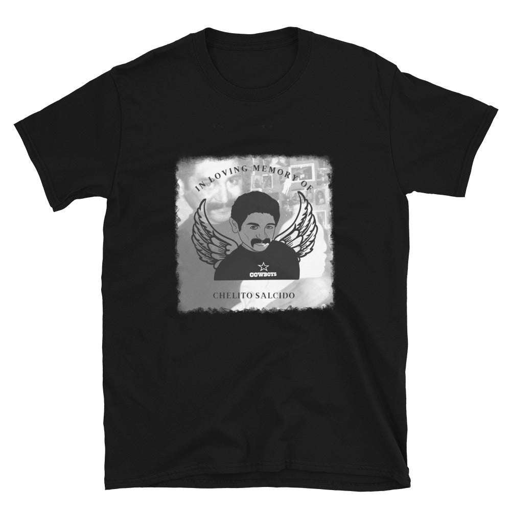 In loving memory of Chelito Salcido T-Shirt