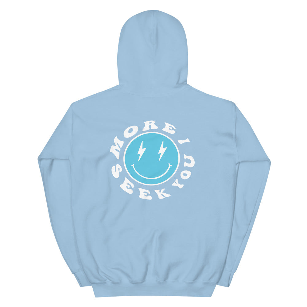 More I seek you Hoodie